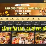 Cách Kiểm Tra Lịch Sử Nạp Rút Tại ZB368